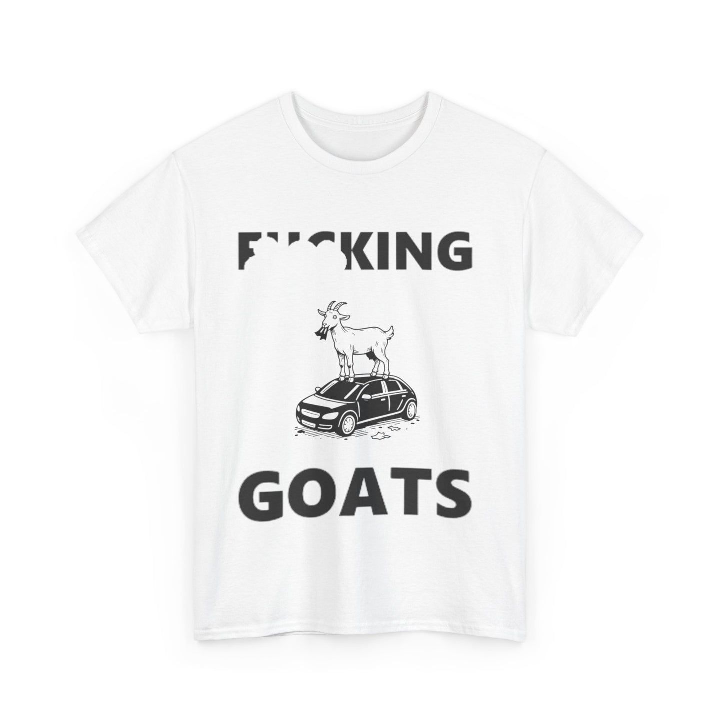 F_KING GOATS Unisex Heavy Cotton Tee