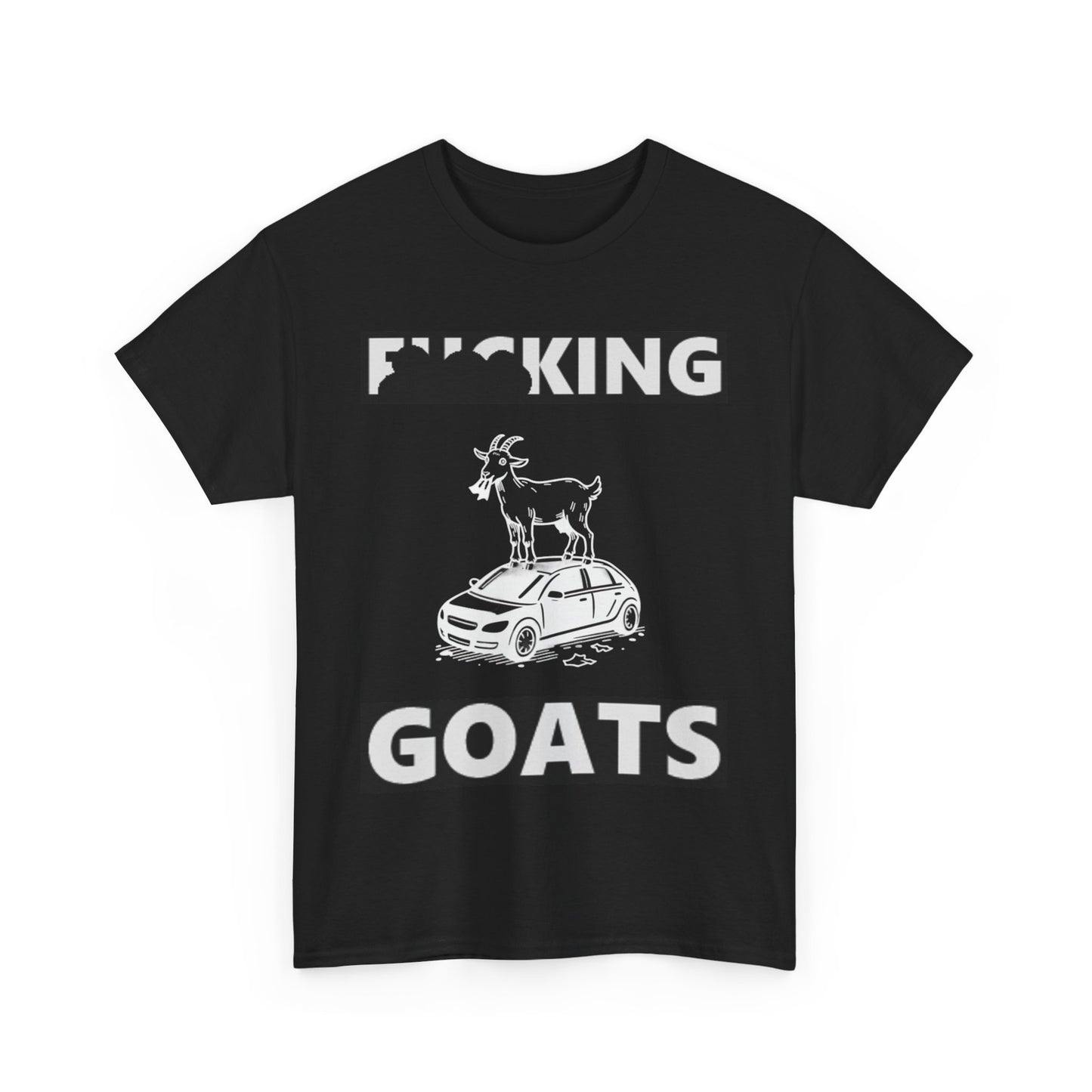 F_KING GOATS Unisex Heavy Cotton Tee