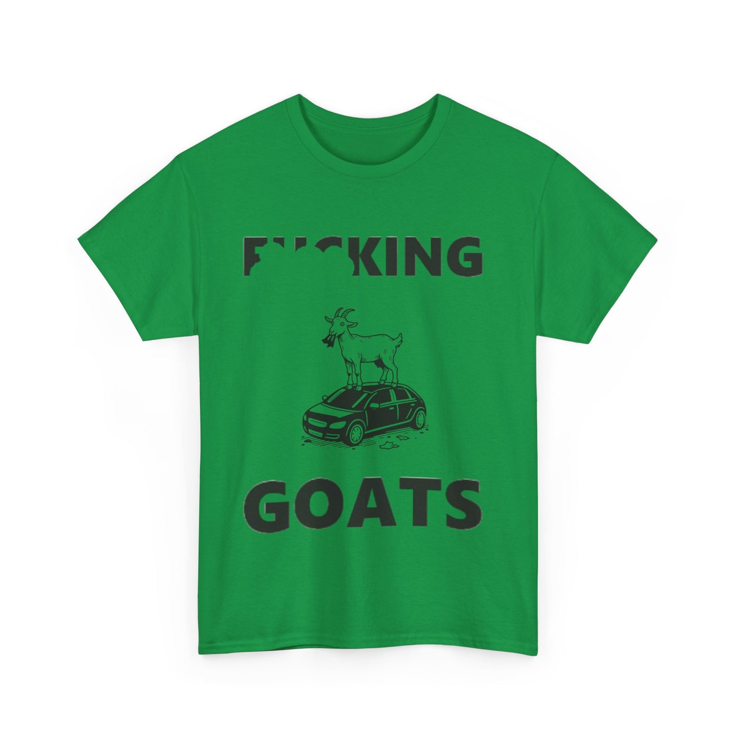 F_KING GOATS Unisex Heavy Cotton Tee