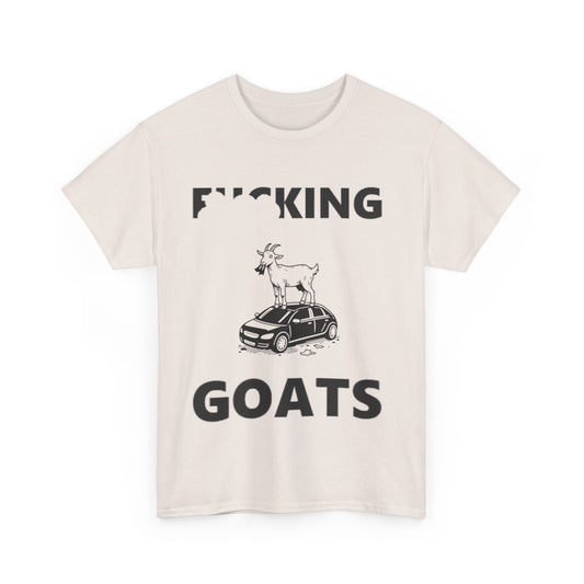 F_KING GOATS Unisex Heavy Cotton Tee